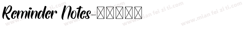 Reminder Notes字体转换